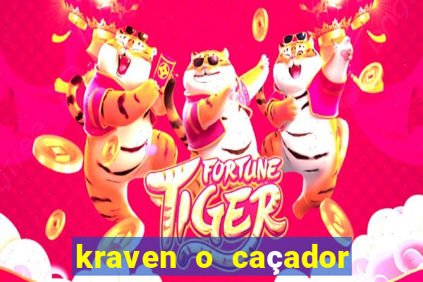 kraven o caçador filme completo dublado